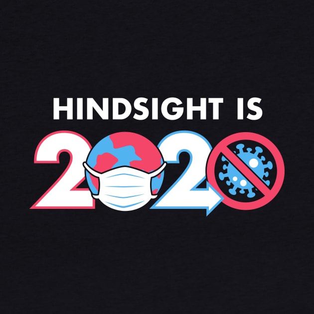 Hindsight is 2020 by djkopet